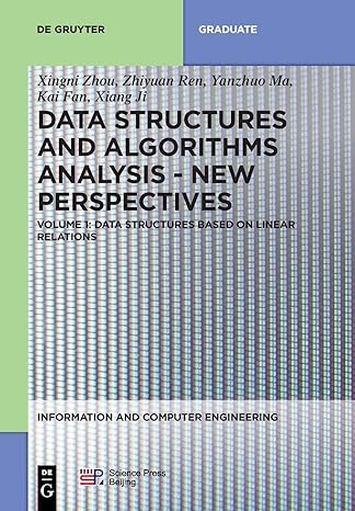 data structures and algorithms analysis new perspectives volume 1 data structures based on linear relations