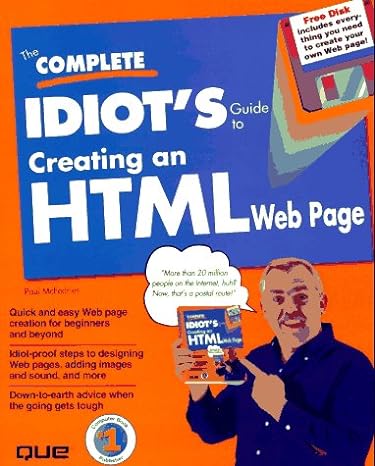 the complete idiots guide to creating an html web page bk&disk edition paul mcfedries 0789707225,