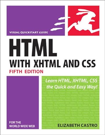 html with xhtml and css learn html xhtml css the quick and easy way 5th edition castro elizabeth 032142333x,