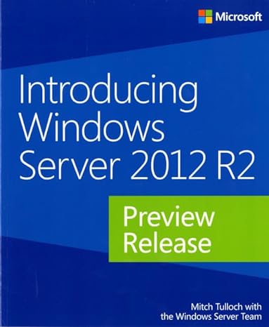 introducing windows server 2012 r2 preview release 1st edition mitch tulloch 0735682933, 978-0735682931