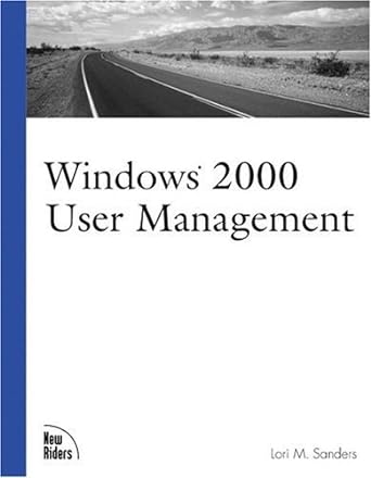 windows 2000 user management 1st edition lori sanders 156205886x, 978-1562058869