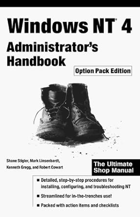 windows nt 4 administrators handbook option pack edition 1st edition shane stigler ,mark linsenbradt ,kenneth