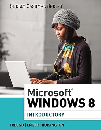microsoft windows 8 introductory 1st edition steven m freund ,raymond e enger ,corinne hoisington 1285163133,