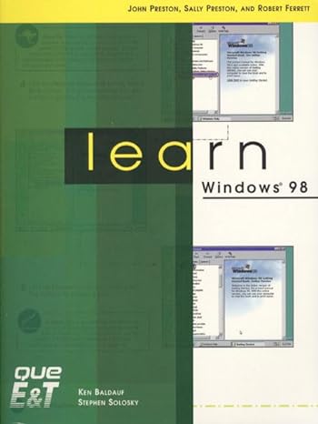 learn windows 98 1st edition stephen c solosky ,ken baldauf 1580760015, 978-1580760010