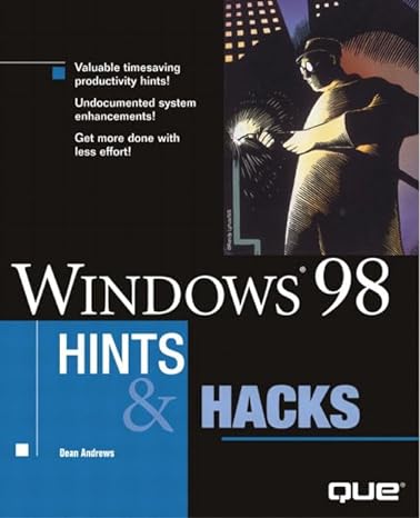 windows 98 hints and hacks 1st edition dean andrews 0789717506, 978-0789717504