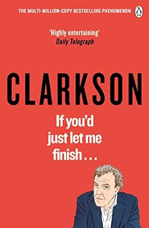 if youd just let me finish 1st edition jeremy clarkson 1405939052, 978-1405939058