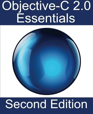 objective c 2.0 essentials 2nd  edition neil smyth 1475256353, 978-1475256352