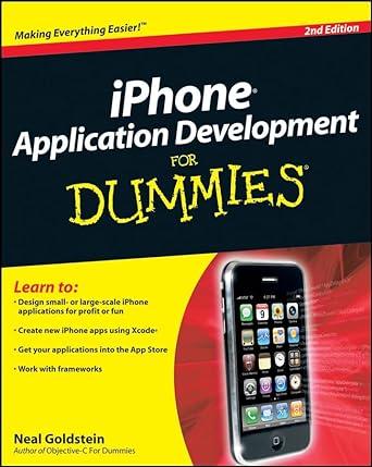 iphone application development for dummies 2nd edition neal goldstein 0470568437, 978-0470568439