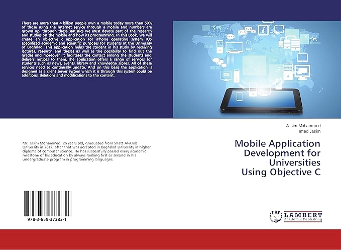 mobile application development for universities using objective c 1st edition jasim mohammed ,imad jasim