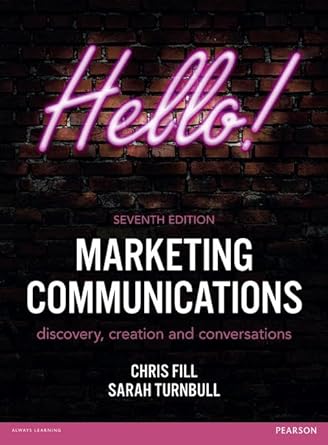 hello marketing communications discovery creation and conversations 7th edition chris fill ,sarah turnbull