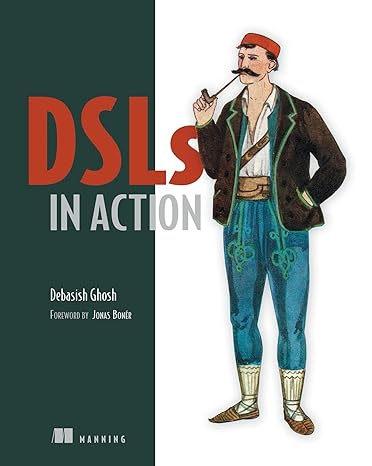 dsls in action 1st edition debasish ghosh 1935182455, 978-1935182450