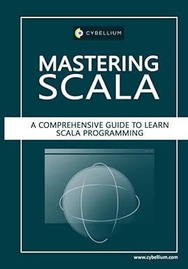 mastering scala a comprehensive guide to earn scala programming 1st edition cybellium ltd ,kris hermans