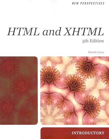 new perspectives html and xhtml introductory 5th edition patrick m carey 1423925459, 978-1423925453