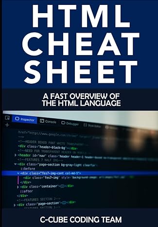 html cheat sheet fast overview of html language 1st edition c cube coding team b0cnlwrsv8, 979-8866965885