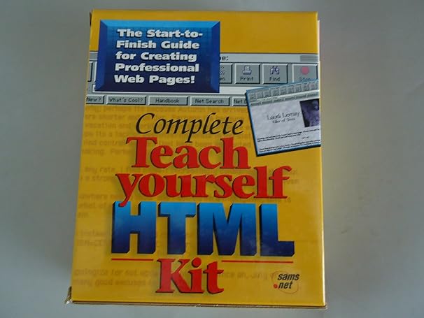 complete teach yourself html kit 1st edition laura lemay 1575210630, 978-1575210636