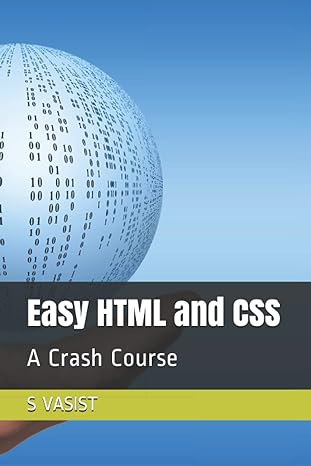 easy html and css a crash course 1st edition s vasist b098cys7g5, 979-8529239698