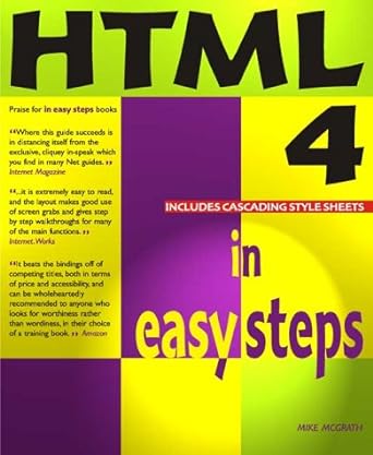 html 4 in easy steps 1st edition andy holyer 1840780487, 978-1840780482