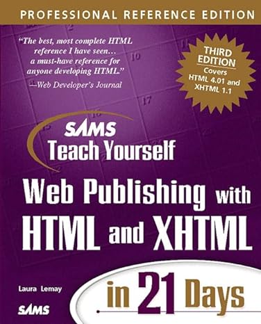 sams teach yourself web publishing with html and xhtml in 21 days 3rd edition laura lemay ,rafe colburn
