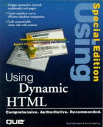 using dynamic html 1st edition david gulbransen ,kenrick rawling 0789714825, 978-0789714824