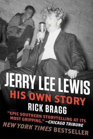 jerry lee lewis his own story 1st edition rick bragg 0062078240, 978-0062078247