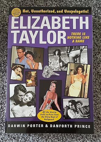 elizabeth taylor there is nothing like a dame 1st edition darwin porter ,danforth prince 1936003317,