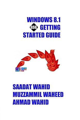 windows 8 1 gsg getting started guide 1st edition saadat wahid ,muzzammil waheed ,ahmad wahid 1492796123,