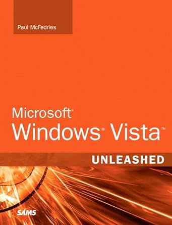 microsoft windows vista unleashed 1st edition paul mcfedries 0672328941, 978-0672328947