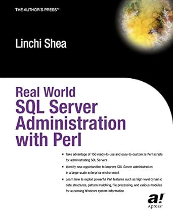 real world sql server administration with perl 1st edition linchi shea 159059097x, 978-1590590973