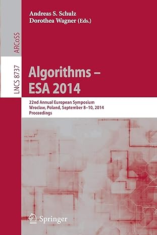 lncs 8737 algorithms esa 2014 22th annual european symposium wroc aw poland september 8 10 2014 proceedings