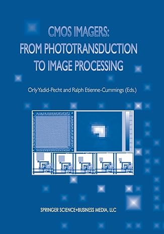 cmos imagers from phototransduction to image processing 1st edition orly yadid pecht ,ralph etienne cummings