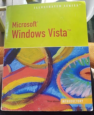 illustrated series microsoft windows vista 1st edition steve johnson 142390544x, 978-1423905448