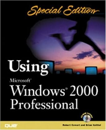 special edition using microsoft windows 2000 professional 1st edition robert cowart ,brian knittel