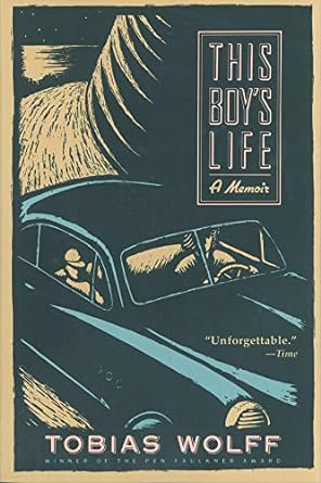 this boys life a memoir 1st edition tobias wolff 0802136680, 978-0802136688