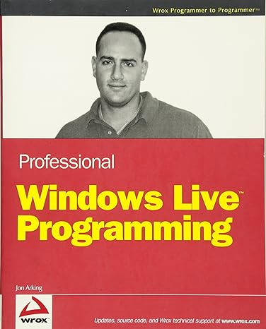 professional windows live programming 1st edition jon arking 0470110015, 978-0470110010