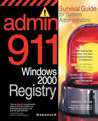 admin911 windows 2000 registry 1st edition kathy ivens 0072129468, 978-0072129465
