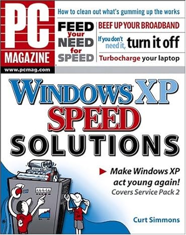 pc magazine windows xp speed solutions 1st edition curt simmons 7645781467, 978-7645781464