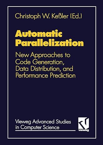 automatic parallelization new approaches to code generation data distribution and performance prediction 1st