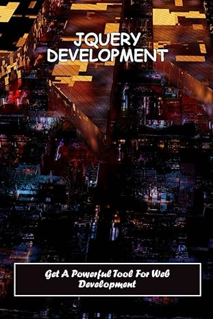 jquery development get a powerful tool for web development 1st edition blair dunleavy b0c12hjb9c,