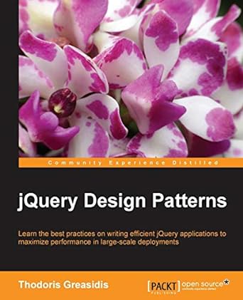 jquery design patterns learn the best practices on writing efficient jquery applications to maximize