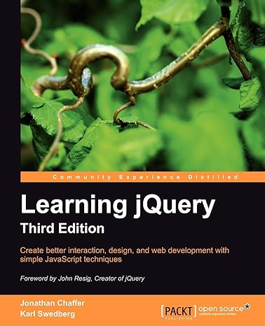 learning jquery create better interaction design and web development with simple javascript techniques 3rd