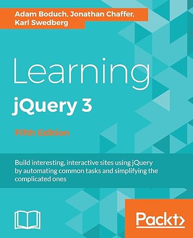 learning jquery 3 build interesting interactive sites using jquery by automating common tasks and simplifying