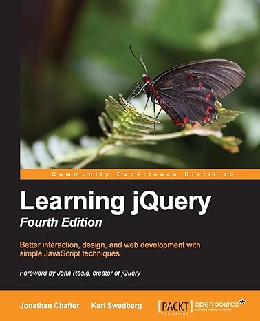 Learning Jquery Better Interaction Design And Web Development With Simple Javascript Techniques