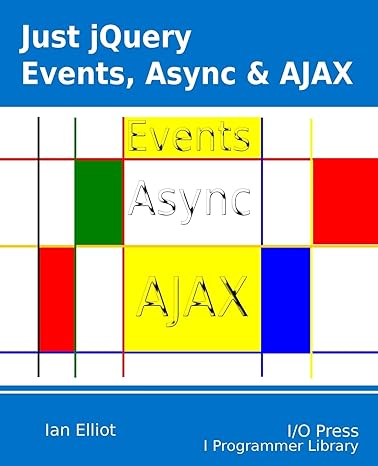 just jquery events async and ajax 1st edition ian elliot 1871962528, 978-1871962529