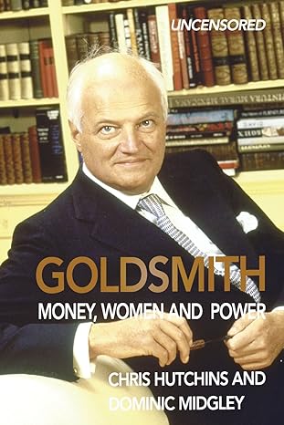 goldsmith money women and power 1st edition chris hutchins ,dominic midgley 0993356613, 978-0993356612