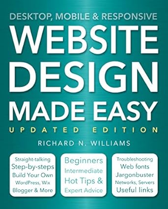 website design made easy 1st edition richard n williams 1786647915, 978-1786647917