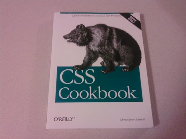 css cookbook 1st edition christopher schmitt 0596005768, 978-0596005764