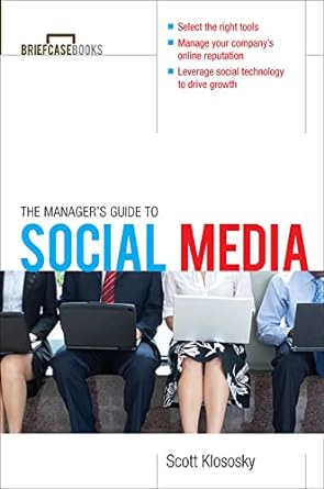 the managers guide to social media 1st edition scott klososky 0071754334, 978-0071754330