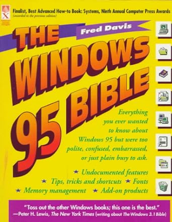 the windows 95 bible 1st edition fred davis 0201883880, 978-0201883886