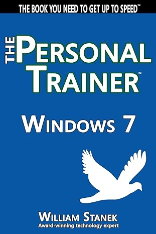 windows 7 the personal trainer 1st edition william stanek 1499370148, 978-1499370140