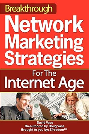 breakthrough network marketing strategies for the internet age 1st edition david vass 0595493599,